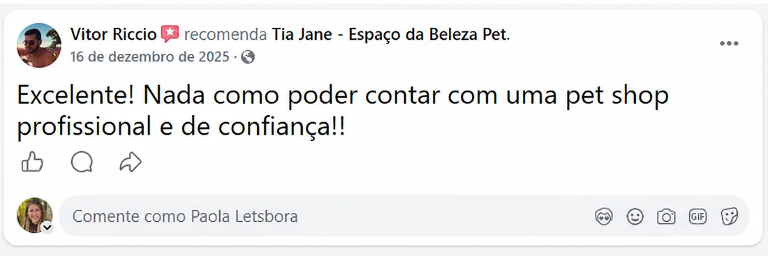 Vitor Riccio (dez/2025) recomenda a Tia Jane no Facebook: “Excelente! Nada como poder contar com uma pet shop profissional e de confiança!”